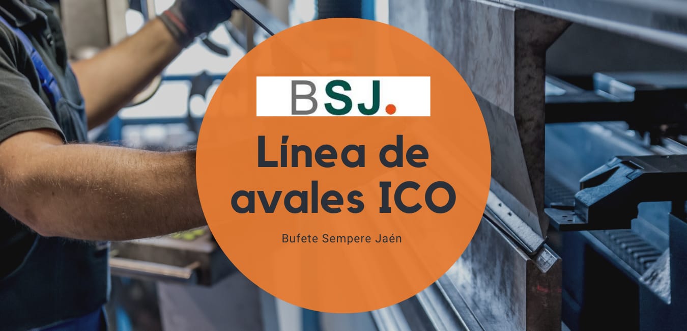 Informe Bufete Sempere Jaén sobre la línea de avales ICO por Covid-19