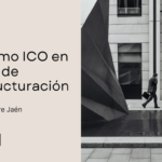 Préstamo ICo en la reestructuración de la empresa