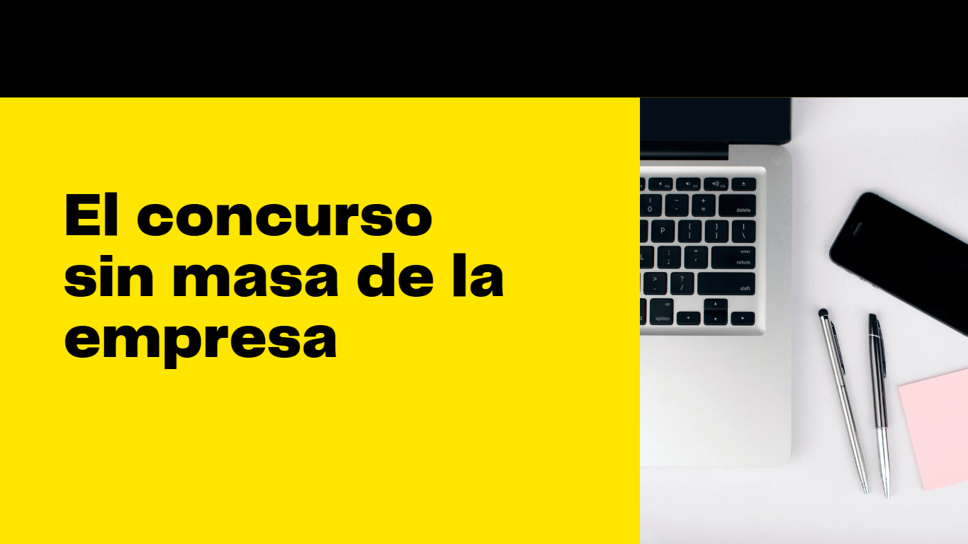 El proceso concursal sin masa de una empresa